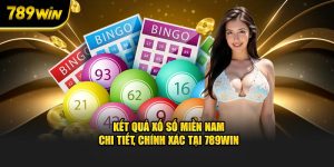 ket-qua-xo-so-mien-nam-chi-tiet-chinh-xac-tai-789win