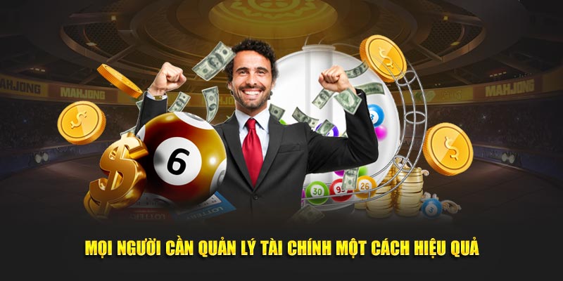 Mọi người cần quản lý tài chính của mình một cách hiệu quả