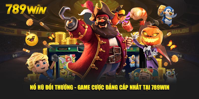 no-hu-doi-thuong-game-cuoc-dang-cap-nhat-tai-789win